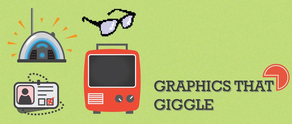 Graphics that Giggle